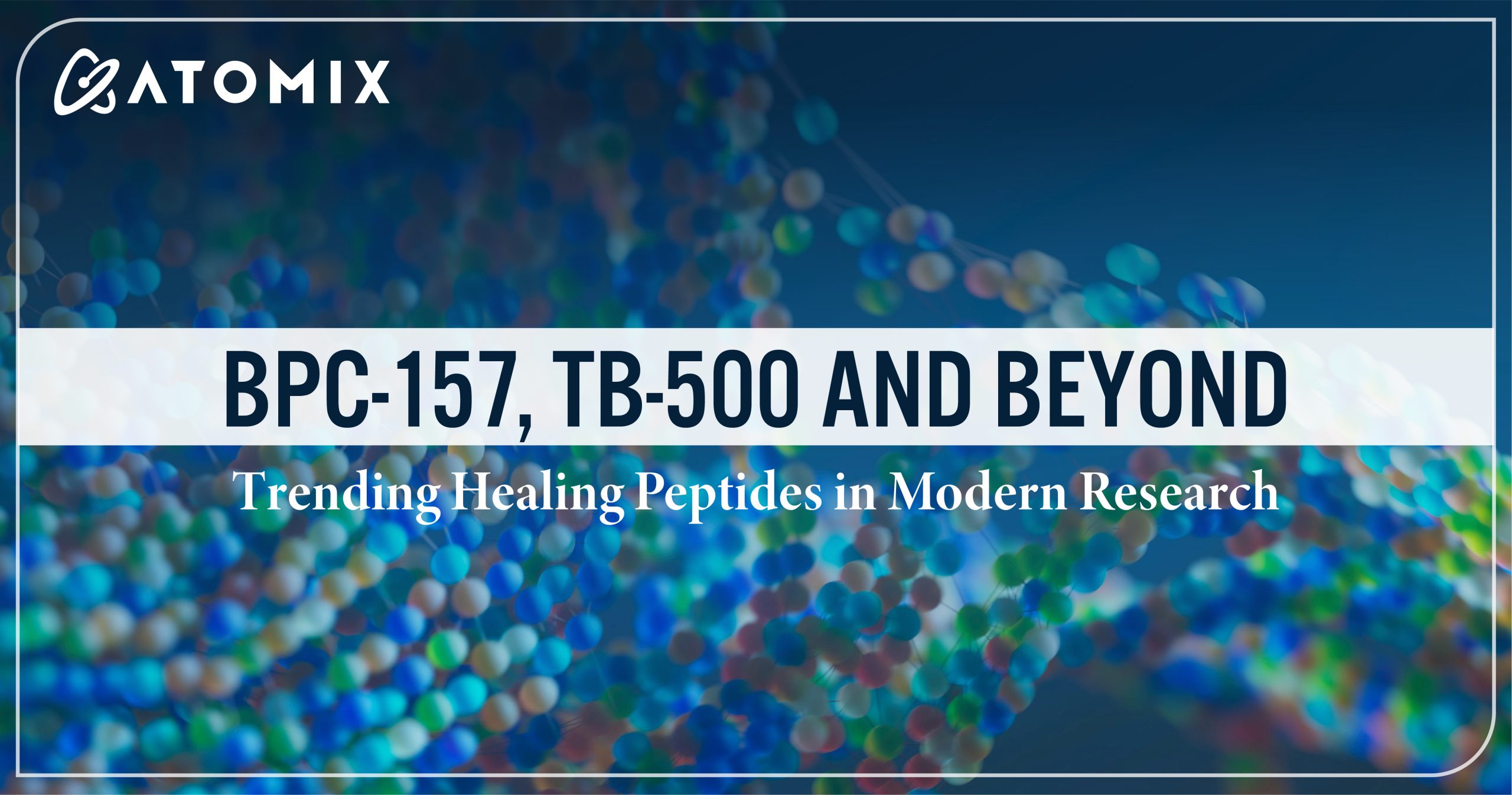 BPC-157, TB-500 and Beyond